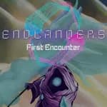 Endlanders : First Encounter