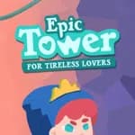 Epic Tower for Tireless Lovers