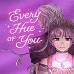 Every Hue of You
