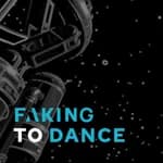 Faking to Dance