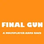 Final Gun: A Multiplayer Arms Race