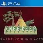 Knee Deep