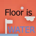 Floor is Water