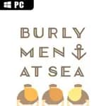 Burly Men at Sea