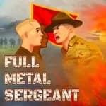 Full Metal Sergeant