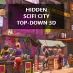 Hidden SciFi City Top-Down 3D