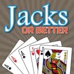 Jacks or Better - Video Poker