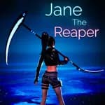 Jane The Reaper