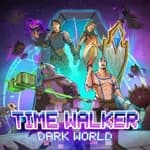 Time Walker: Dark World
