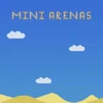 Mini Arenas