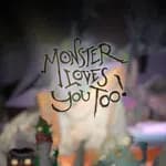 Monster Loves You Too!