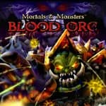 Mortals and Monsters: Blood Orc