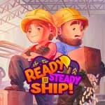 Ready, Steady, Ship!