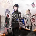 DYSCHRONIA: Chronos Alternate - Episode 3