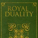 Royal Duality