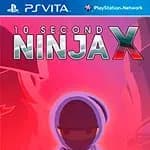 10 Second Ninja X