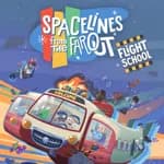 Spacelines from the Far Out: Flight School