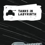 Tanks in Labyrinth