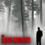 THE LAST BREATH