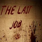 The Last Job