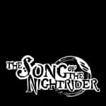 THE SONG OF THE NIGHTRIDER