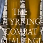 The Tyrning Combat Challenge