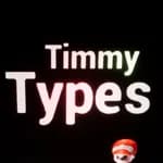 Timmy Types