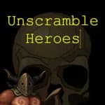 Unscramble Heroes
