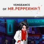 Vengeance of Mr. Peppermint