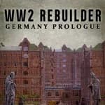 WW2 Rebuilder: Germany Prologue