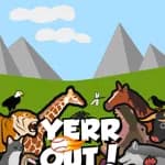 Yerr Out