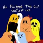 He Fucked The Girl Out of Me