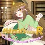 Alchemist's Fantasy R ~ A Girl's Alchemic Furnace ~