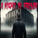 A Night in Prison