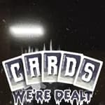 Cards We're Dealt: Prologue