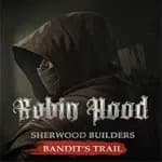 Robin Hood - Sherwood Builders - Bandit's Trail