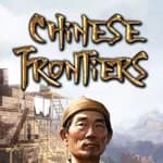 Chinese Frontiers: Prologue