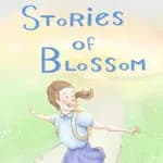 Stories of Blossom