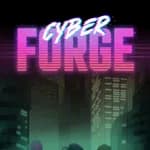 Cyberforge: First Light