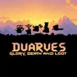 Dwarves: Glory, Death and Loot