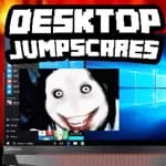 Desktop Jumpscares