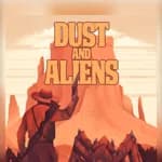 Dust and Aliens