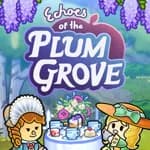 Echoes of the Plum Grove