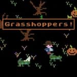 Grasshoppers!