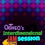 Ortheo's Interdimensional Jam Session