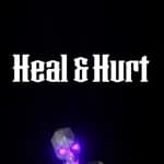 Heal & Hurt
