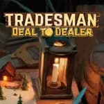 TRADESMAN: Deal to Dealer