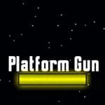 Platform Gun