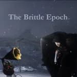 The Brittle Epoch