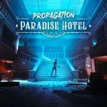 Propagation: Paradise Hotel